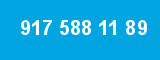 917 588 11 89